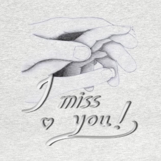 I miss You my Love by ZamShop